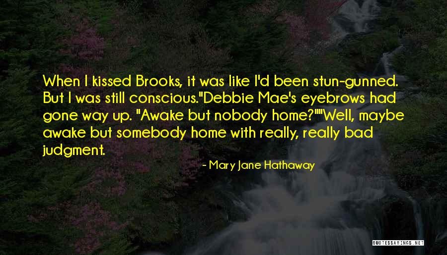 Jane Hathaway Quotes By Mary Jane Hathaway