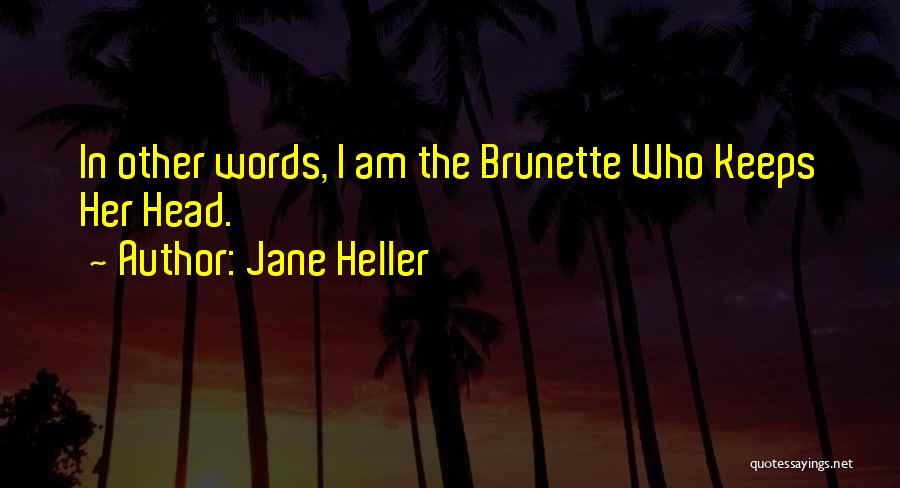 Jane Heller Quotes 952951