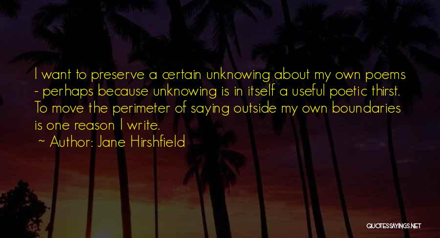 Jane Hirshfield Quotes 1037838