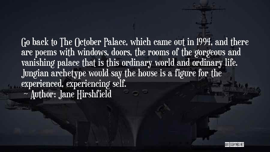 Jane Hirshfield Quotes 1101345