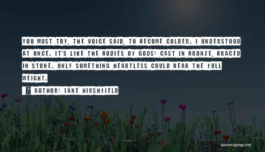 Jane Hirshfield Quotes 1273789