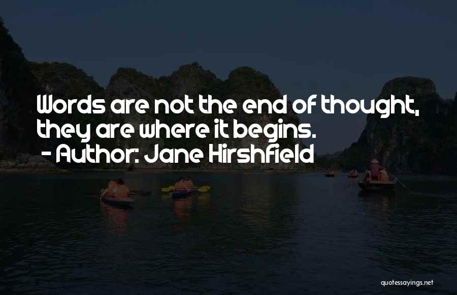 Jane Hirshfield Quotes 1295957