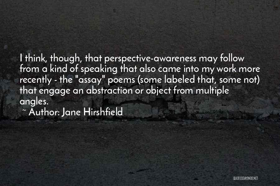 Jane Hirshfield Quotes 1771903