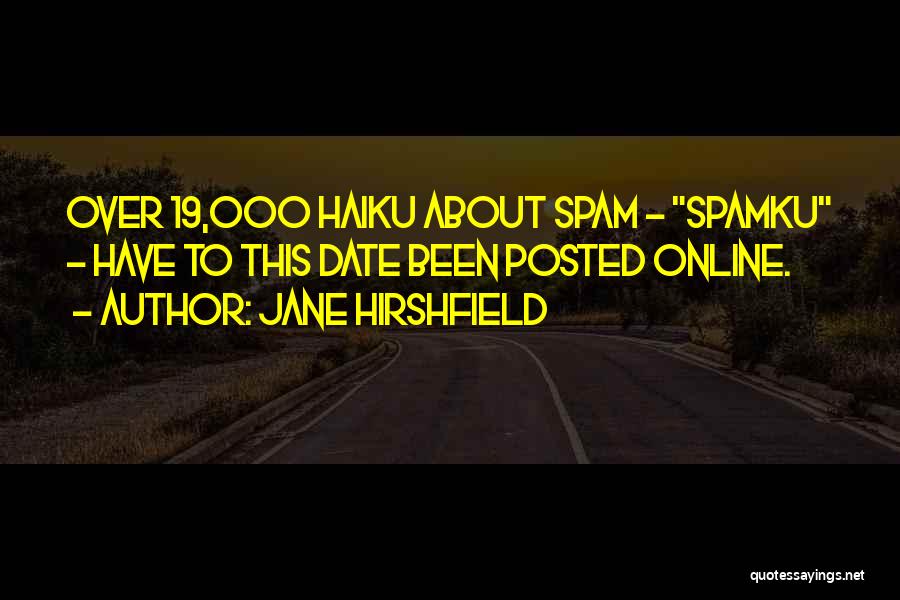 Jane Hirshfield Quotes 2043554