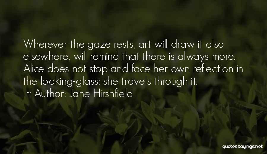 Jane Hirshfield Quotes 425435