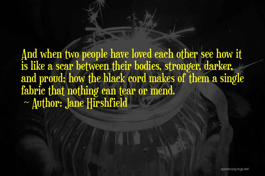 Jane Hirshfield Quotes 437524