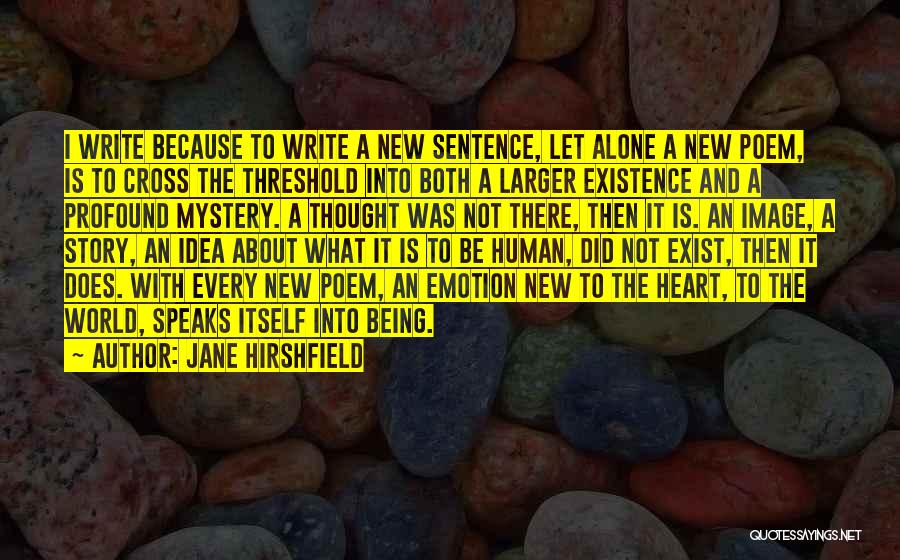 Jane Hirshfield Quotes 530994