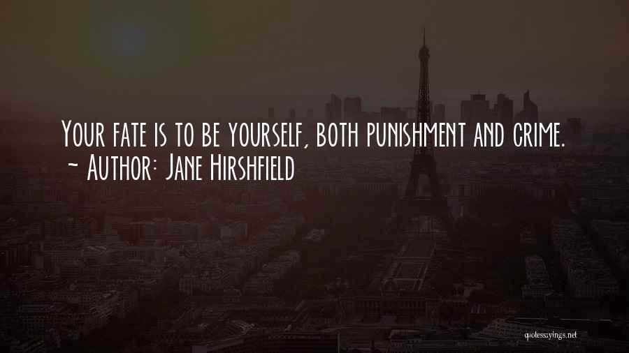 Jane Hirshfield Quotes 558323