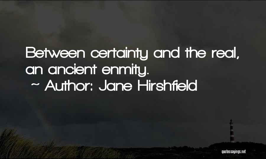 Jane Hirshfield Quotes 593429