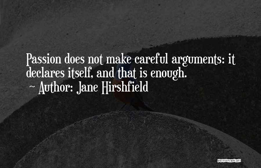 Jane Hirshfield Quotes 822377