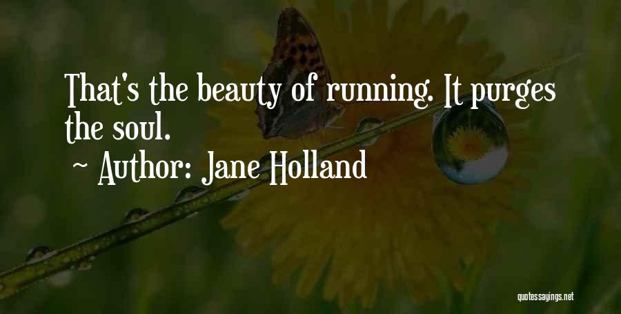 Jane Holland Quotes 1712413