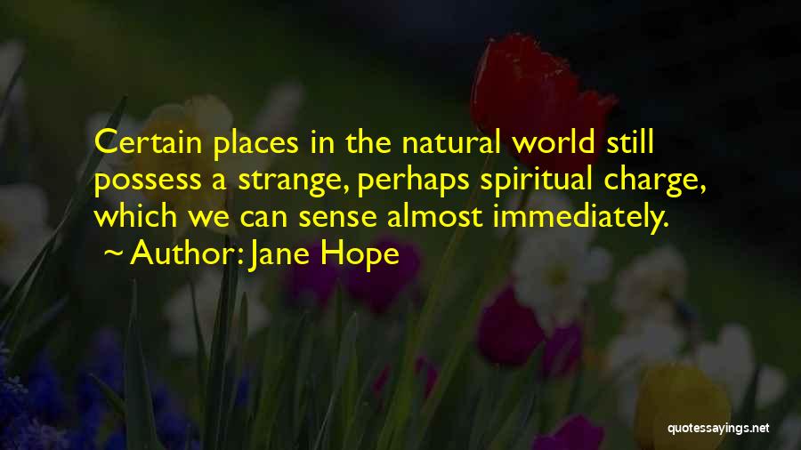 Jane Hope Quotes 1250995