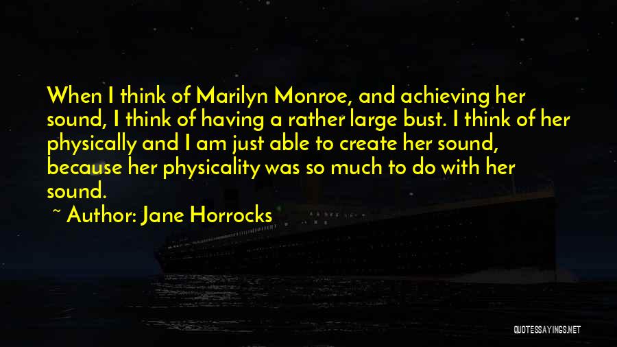 Jane Horrocks Quotes 398059