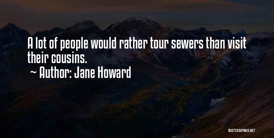 Jane Howard Quotes 206829