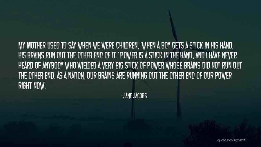 Jane Jacobs Quotes 1484917