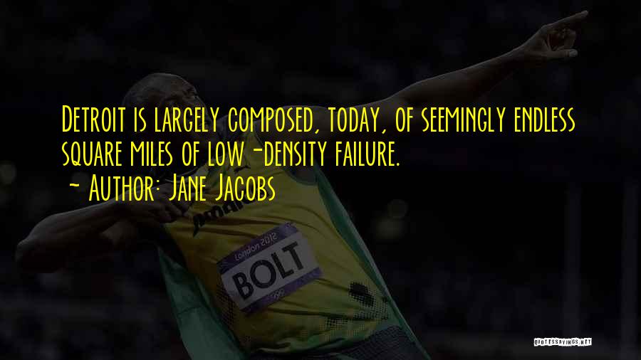 Jane Jacobs Quotes 1516700