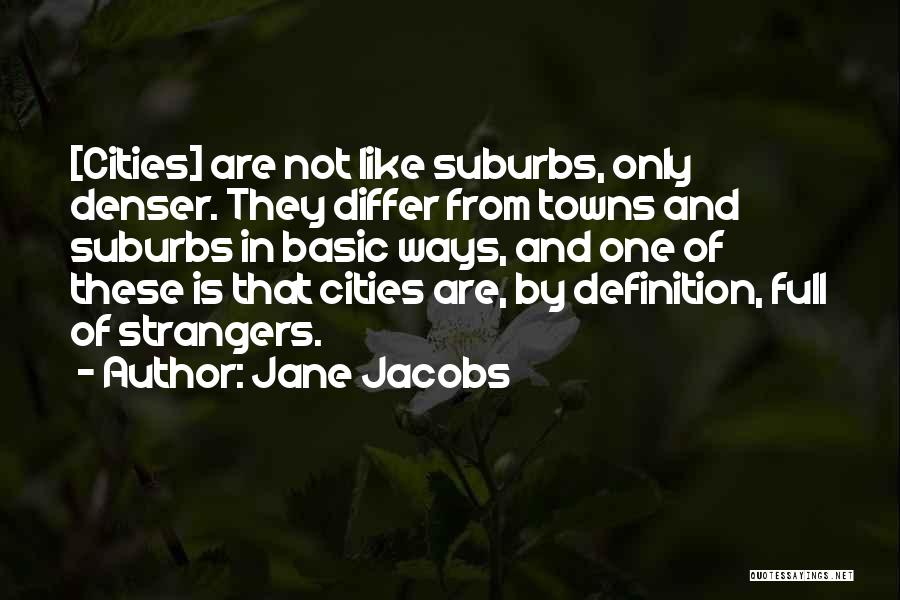 Jane Jacobs Quotes 1567387