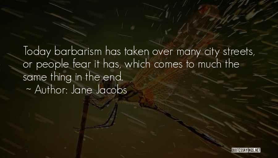 Jane Jacobs Quotes 1682747
