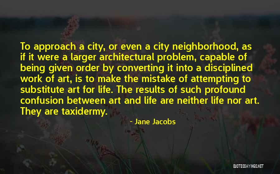 Jane Jacobs Quotes 209376