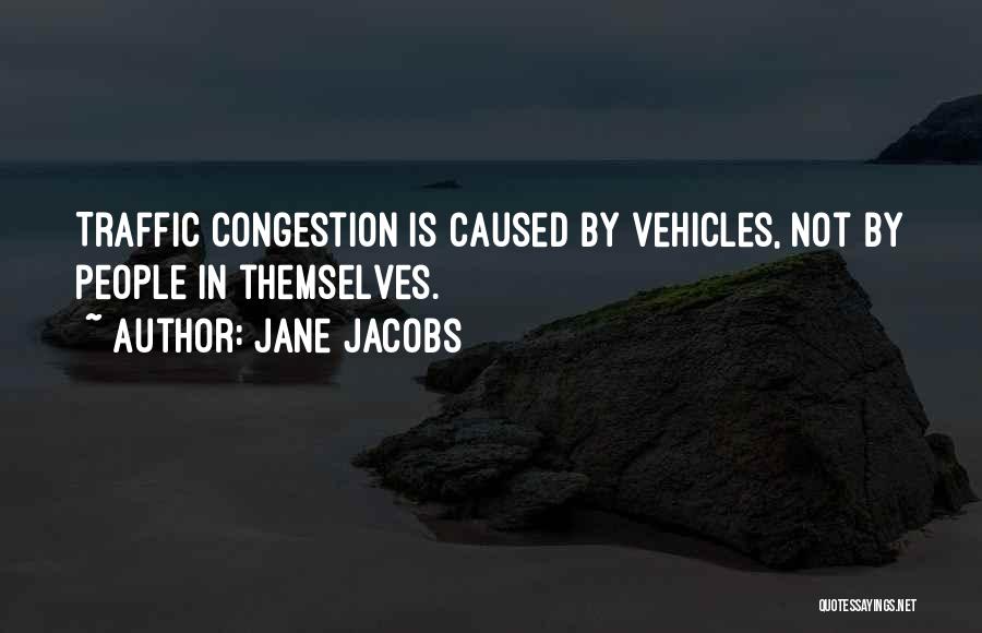 Jane Jacobs Quotes 598565