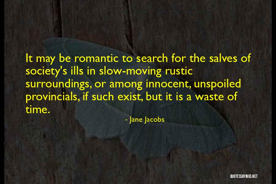 Jane Jacobs Quotes 734964 Jane Jacobs Quotes 734964