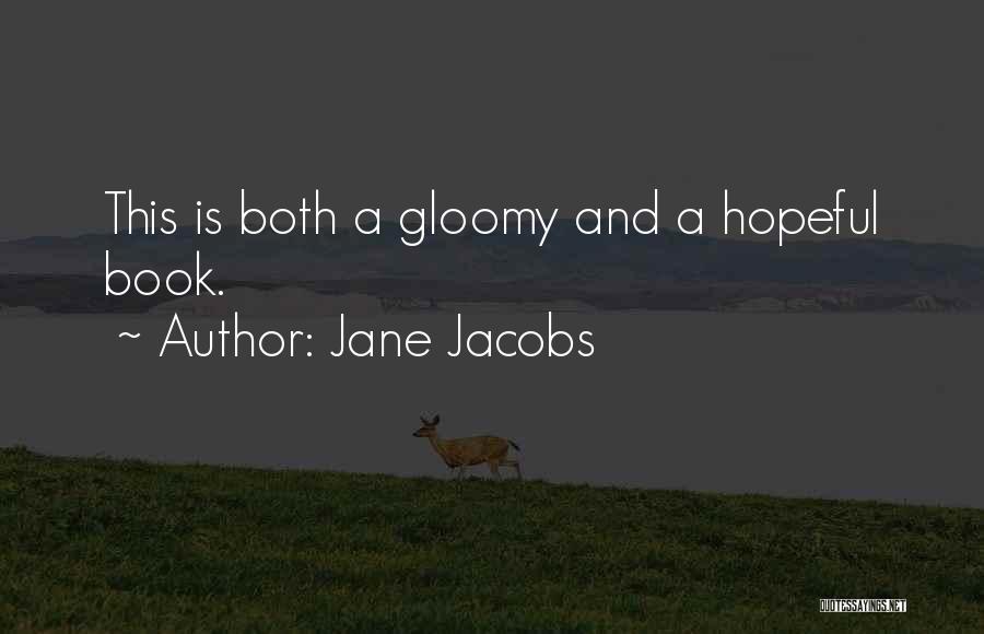 Jane Jacobs Quotes 806131