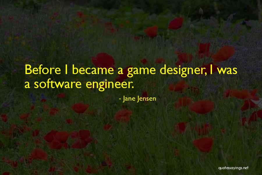 Jane Jensen Quotes 2213878