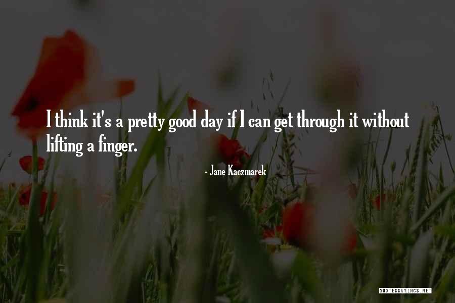 Jane Kaczmarek Quotes 1392583 Jane Kaczmarek Quotes 1392583