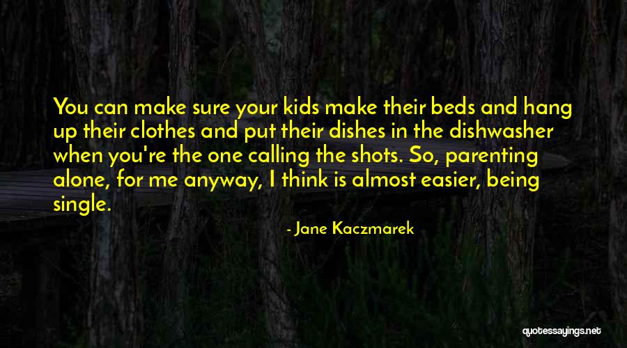 Jane Kaczmarek Quotes 316934 Jane Kaczmarek Quotes 316934