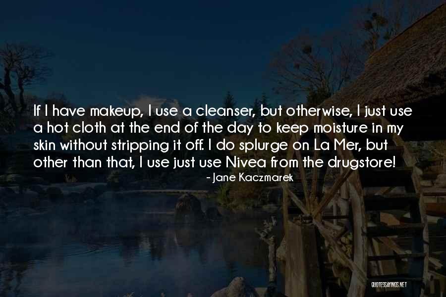 Jane Kaczmarek Quotes 474363