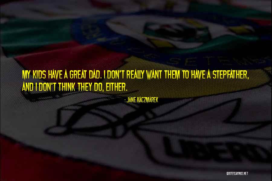 Jane Kaczmarek Quotes 631170 Jane Kaczmarek Quotes 631170