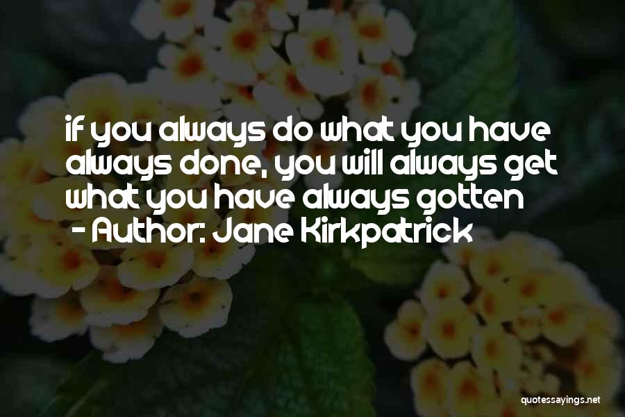 Jane Kirkpatrick Quotes 1426458