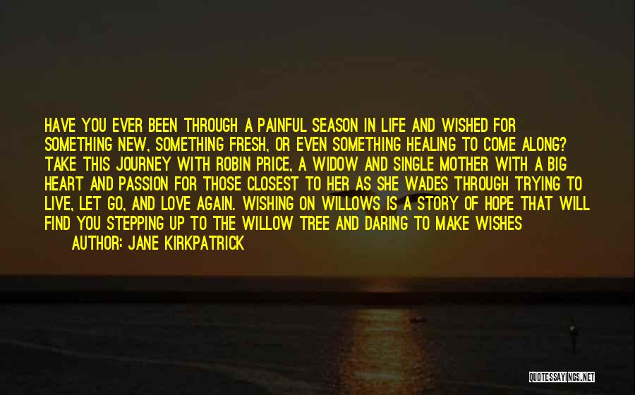 Jane Kirkpatrick Quotes 363425