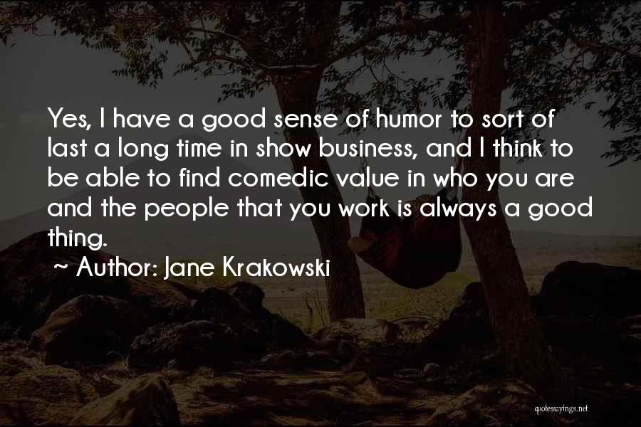 Jane Krakowski Quotes 1084871
