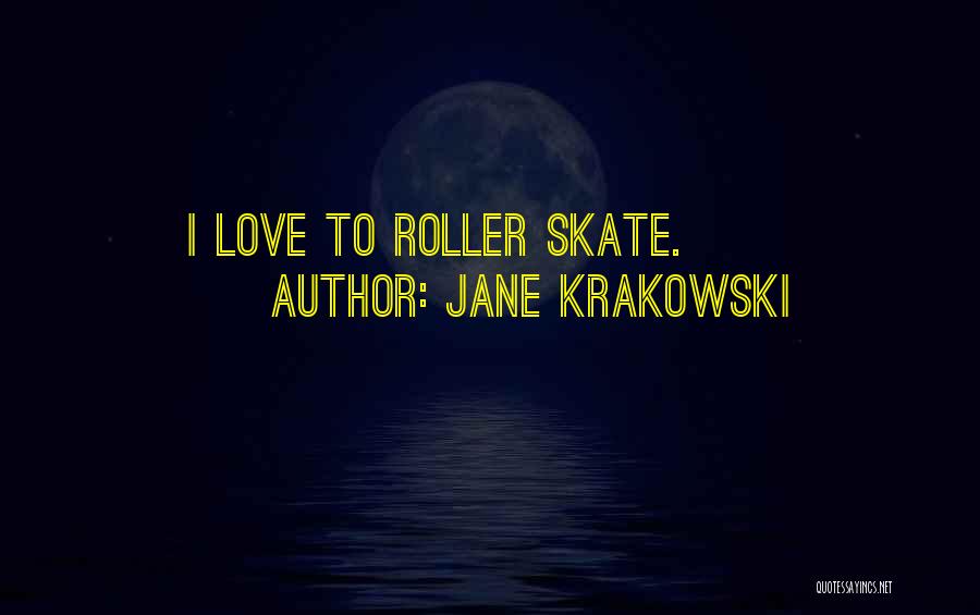 Jane Krakowski Quotes 1672820