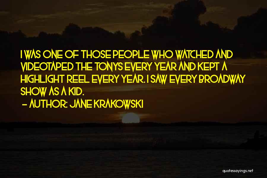 Jane Krakowski Quotes 1964592