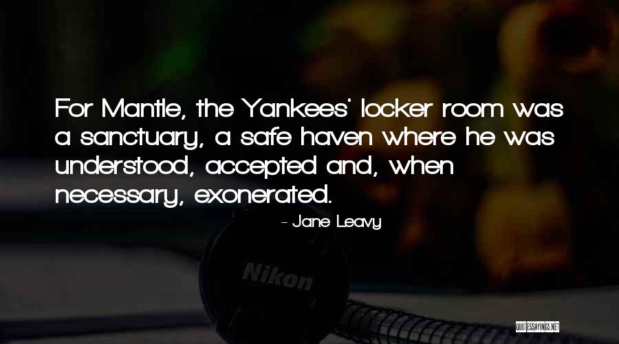 Jane Leavy Quotes 126390 Jane Leavy Quotes 126390