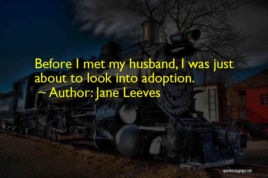 Jane Leeves Quotes 1401694