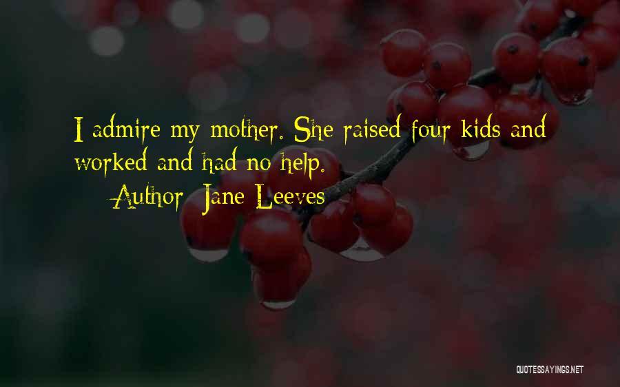 Jane Leeves Quotes 1726810