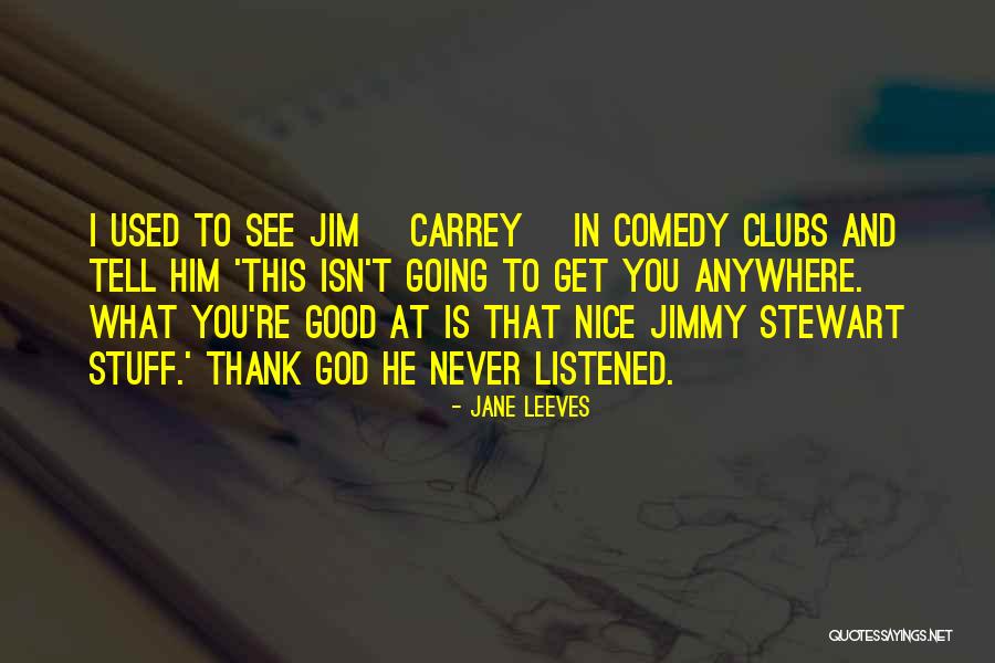 Jane Leeves Quotes 2209246 Jane Leeves Quotes 2209246