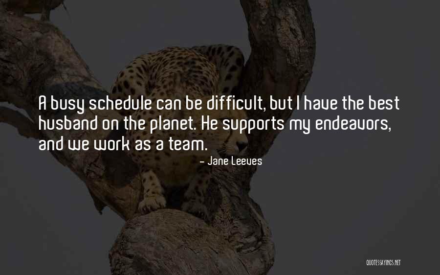 Jane Leeves Quotes 469877