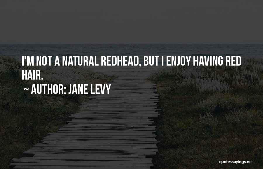 Jane Levy Quotes 1434946