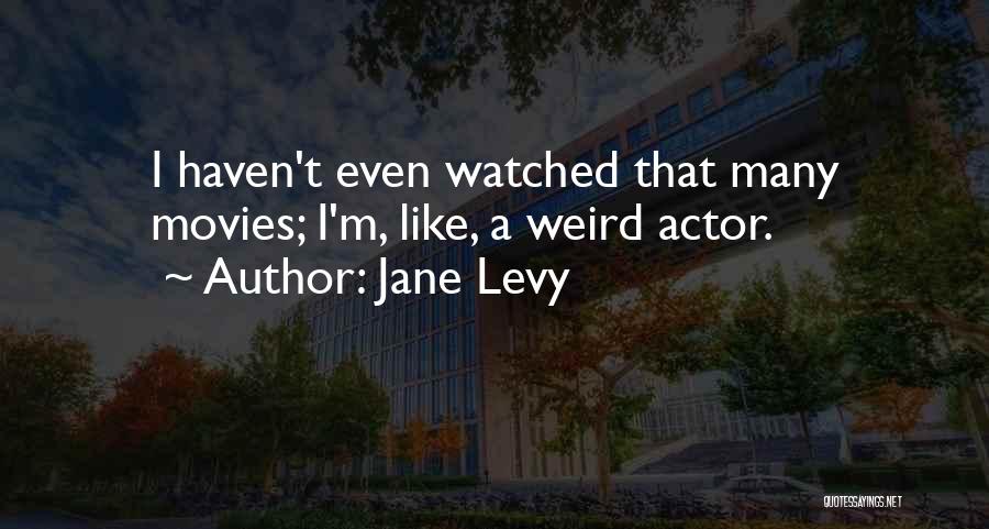 Jane Levy Quotes 186972