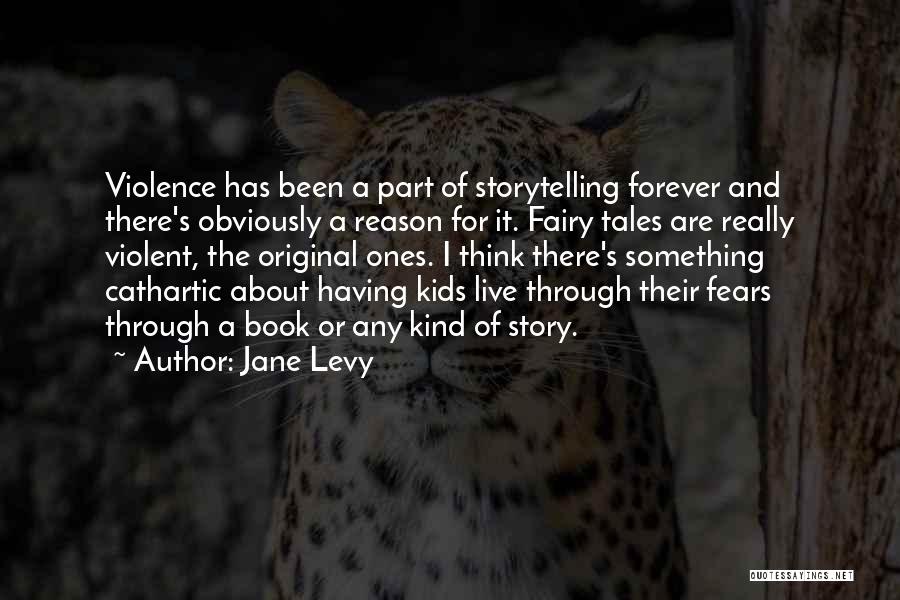 Jane Levy Quotes 1958048