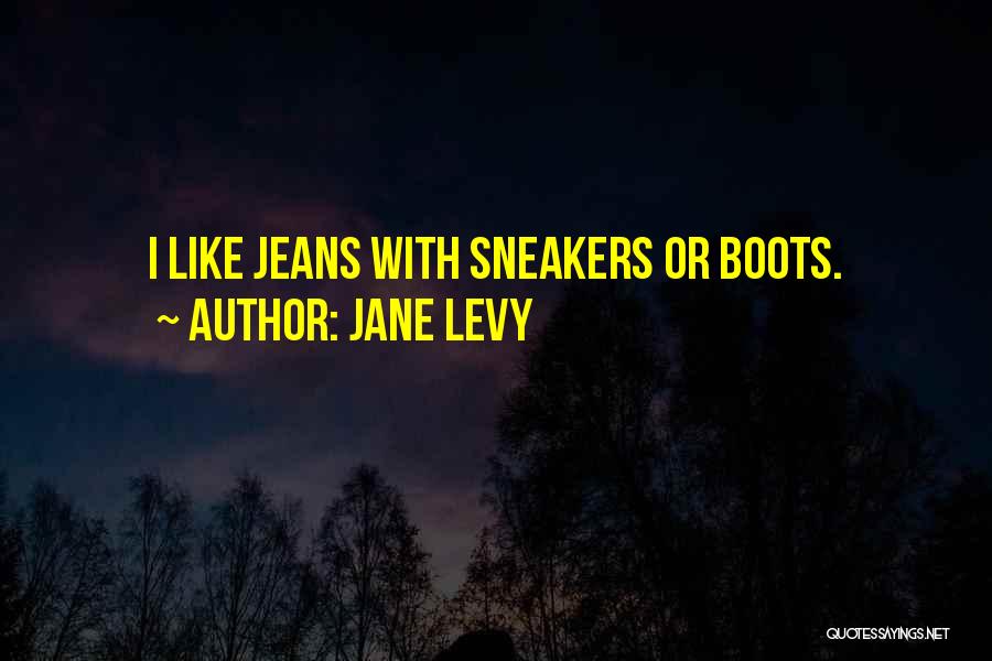 Jane Levy Quotes 326277