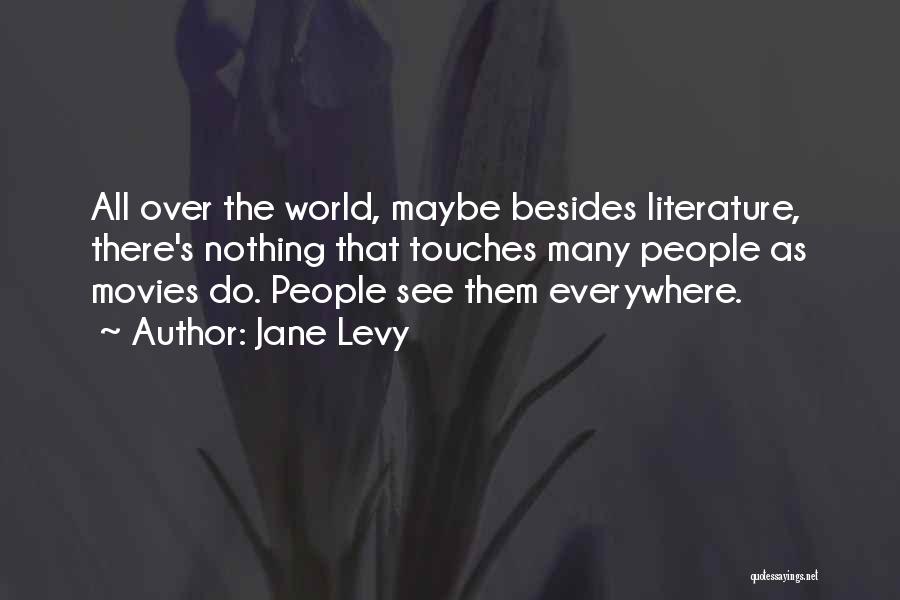 Jane Levy Quotes 506130