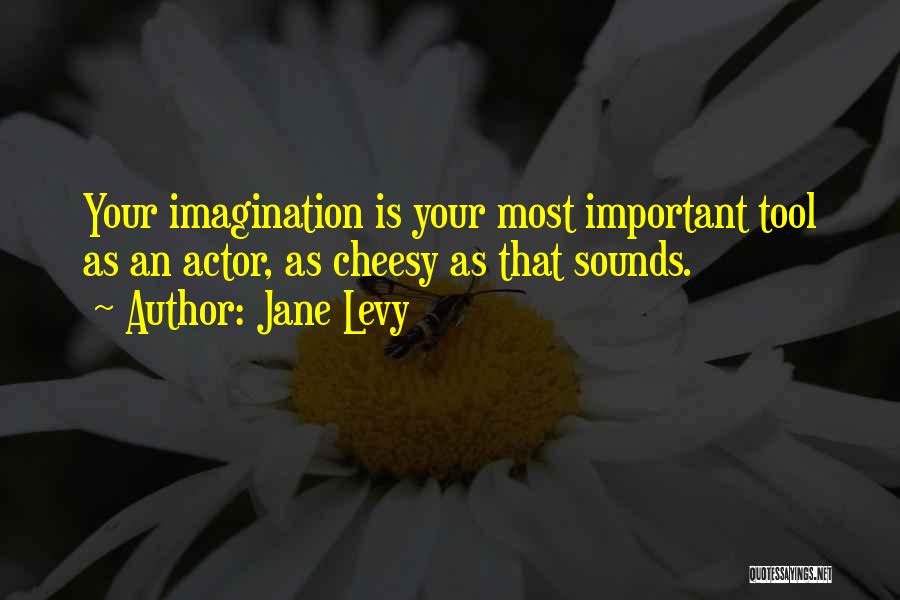 Jane Levy Quotes 848511
