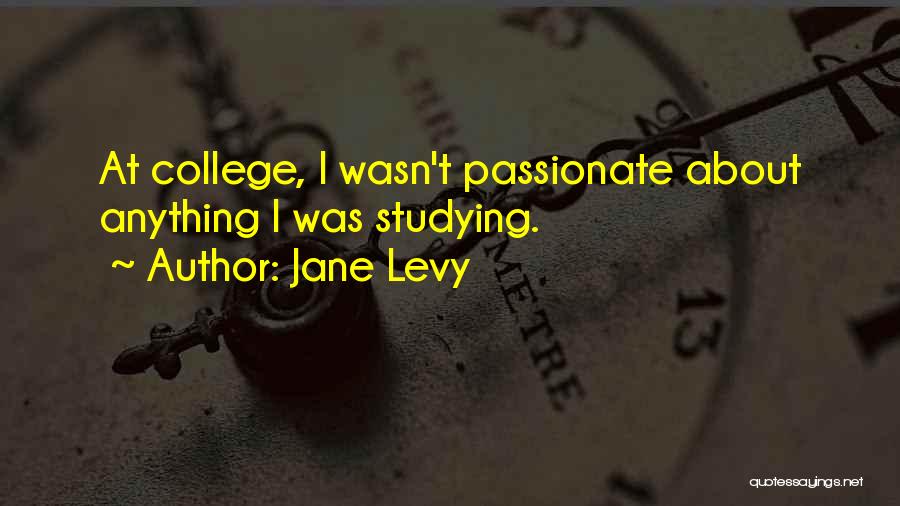 Jane Levy Quotes 945459