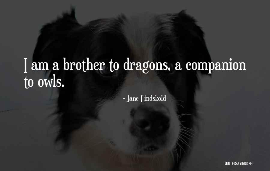 Jane Lindskold Quotes 648283 Jane Lindskold Quotes 648283