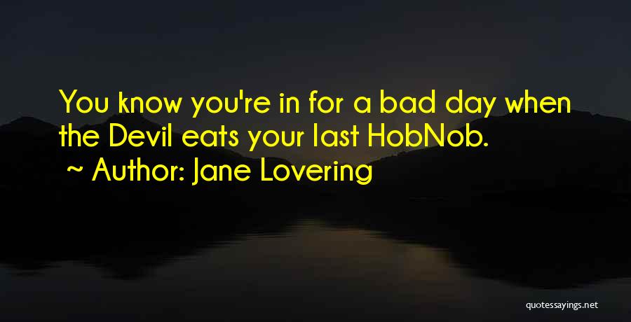 Jane Lovering Quotes 1378744